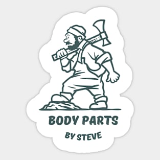 Body Parts By Steve Sticker